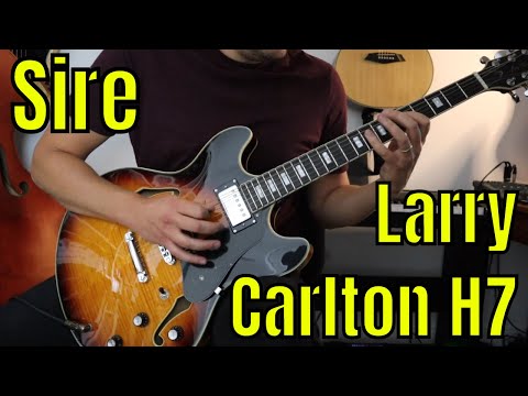 Sire Larry Carlton H7 Review, Demo &amp; Comparison with Epiphone