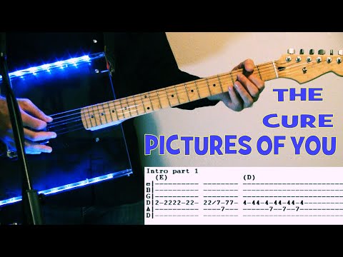 The Cure Pictures Of You Guitar Lesson with Chords and TAB Tutorial