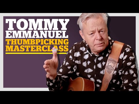 Tommy Emmanuel Thumbpicking Masterclass