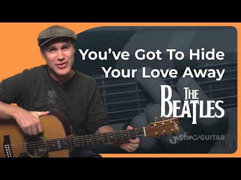 You&#039;ve Got To Hide Your Love Away Guitar Lesson | The Beatles