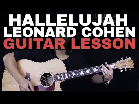 Hallelujah Guitar Tutorial - Leonard Cohen Guitar Lesson: Fingerpicking + Easy Chords + Guitar Cover