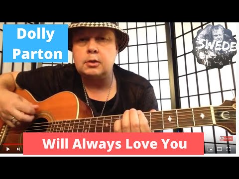 I Will Always Love You Dolly Parton Guitar Lesson by The Swede