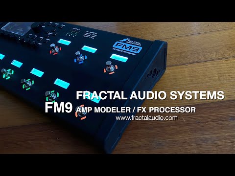 Fractal Audio: FM9 Amp Modeler / FX Processor