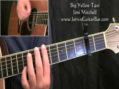 How To Play Joni Mitchell Big Yellow Taxi (full lesson)