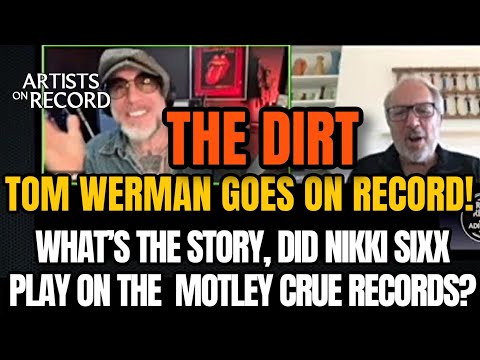 Tom Werman reveals shocking DIRT about Motley Crue&#039;s Nikki Sixx!