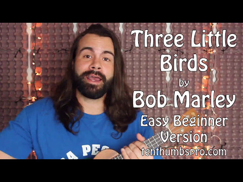 Easy Three Little Birds Ukulele Tutorial - Great Beginner First Song