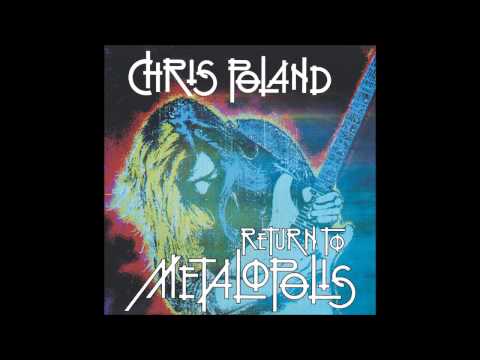 Chris Poland-Return To Metalopolis (Full Album)