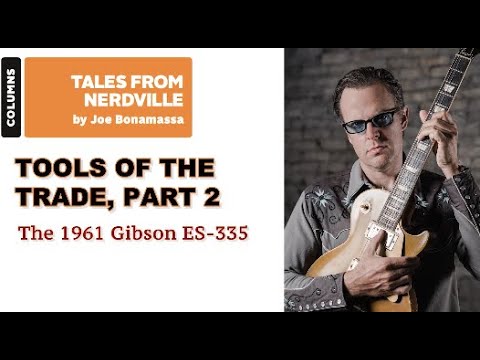 Joe Bonamassa - The 1961 Gibson ES-335