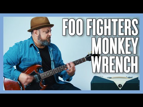 Foo Fighters Monkey Wrench Guitar Lesson + Tutorial