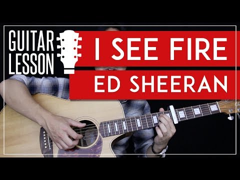 I See Fire Guitar Tutorial - Ed Sheeran Guitar Lesson 🎸 |Tabs + Fingerpicking + Guitar Cover|