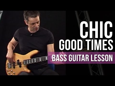 Chic Good Times Bass Guitar Lesson Phil Williams | Funk Bass Lessons Licklibrary