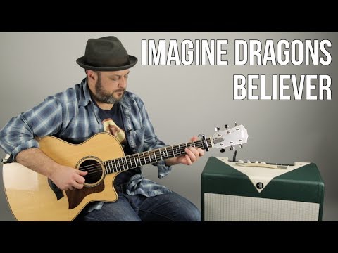 3 Chord Easy Acoustic Song - Imagine Dragons &quot;Believer&quot; Guitar Lesson