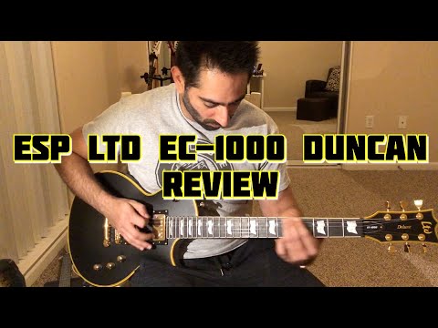 ESP LTD EC 1000 Duncan Review