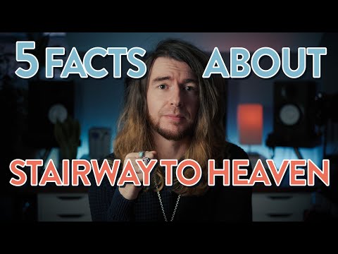 5 Facts about Stairway to Heaven