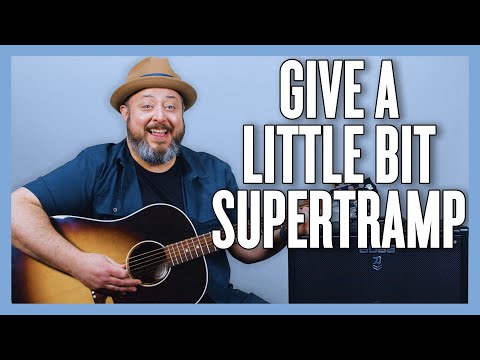 Supertramp Give A Little Bit Guitar Lesson + Tutorial