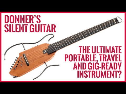 Meet Donner’s Hush-I Silent guitar, the “ultimate portable, travel and gig-ready instrument”