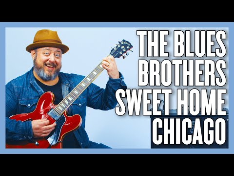 The Blues Brothers Sweet Home Chicago Guitar Lesson + Tutorial