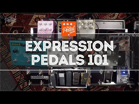 That Pedal Show – What Is An Expression Pedal &amp; How Do I Use One?