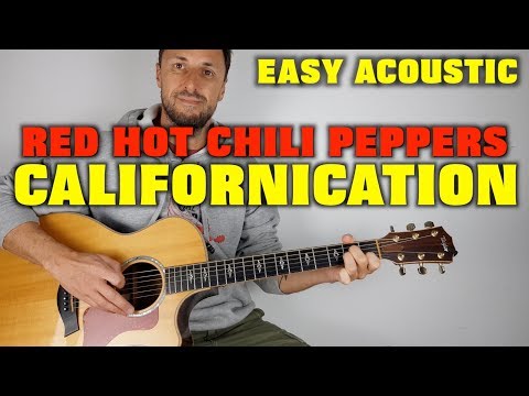 Red Hot Chili Peppers Californication Easy Lesson