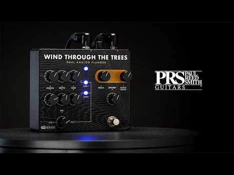 Wind Through The Trees | Dual Analog Flanger Pedal | PRS Guitars