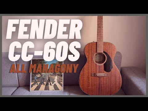 Fender CC-60S All Mahagony Acoustic Guitar | Demo