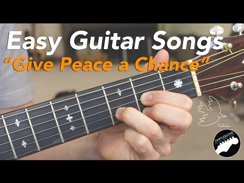 Easy Beginner Guitar Songs - John Lennon &quot;Give Peace a Chance&quot; - Two Chord Songs!
