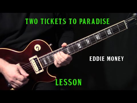 how to play &quot;Two Tickets To Paradise&quot; on guitar by Eddie Money | rhythm &amp; solo lesson | LESSON