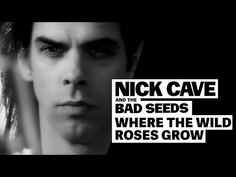 Nick Cave &amp; The Bad Seeds ft. Kylie Minogue - Where The Wild Roses Grow (Official HD Video)