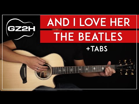 And I Love Her Guitar Tutorial The Beatles Guitar Lesson |Chords + Lead Guitar|