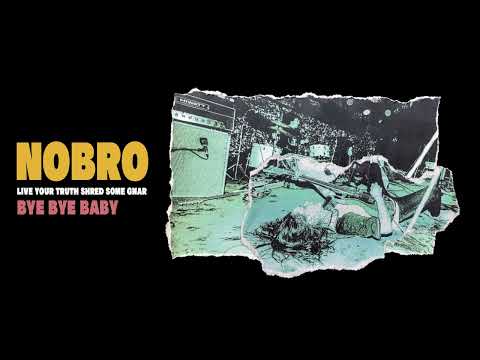 NOBRO - Bye Bye Baby (Audio)