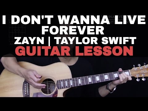 I Don&#039;t Wanna Live Forever Guitar Tutorial 🎸 - Zayn | Taylor Swift Guitar Lesson |Easy Chords|