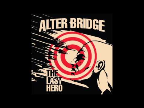 Alter Bridge - Show Me a Leader