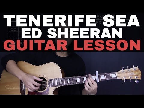 Tenerife Sea Ed Sheeran Guitar Tutorial Lesson |Tabs + Chords + Studio/Easy Version + Cover|