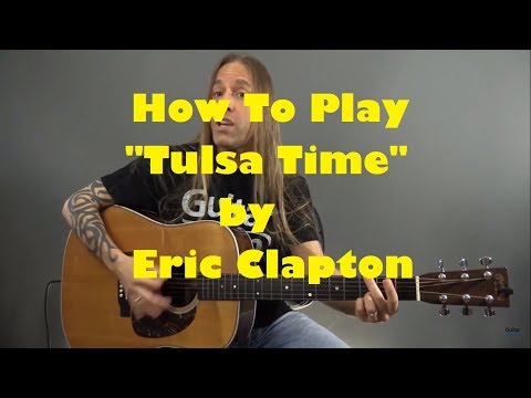 How to Play &quot;Tulsa Time&quot; by Eric Clapton | Steve Stine | GuitarZoom.com