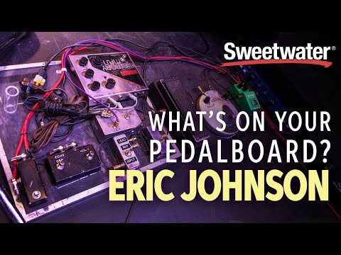 Eric Johnson&#039;s Pedalboard – What&#039;s on Your Pedalboard?