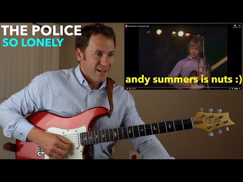 Guitar Teacher REACTS: THE POLICE &quot;So Lonely&quot; (andy summers ftw!!)