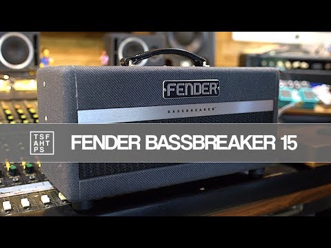 Fender Bassbreaker 15 - the most versatile amp Fender ever made?