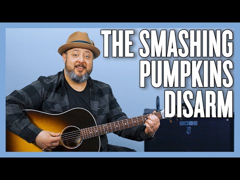 The Smashing Pumpkins Disarm Guitar Lesson + Tutorial