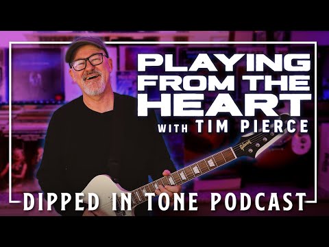 Playing From the Heart with Tim Pierce | Dipped in Tone