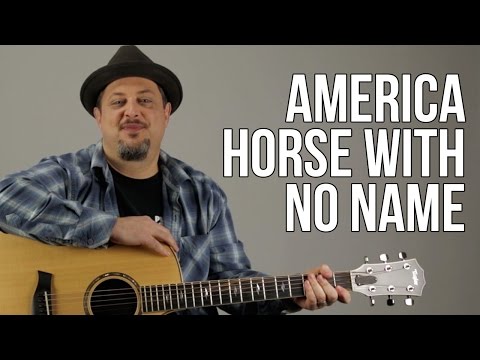 How To Play America - Horse With No Name