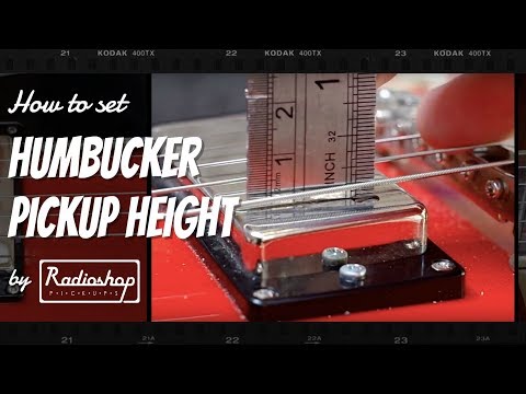 How to Set Humbucker Pickup Height