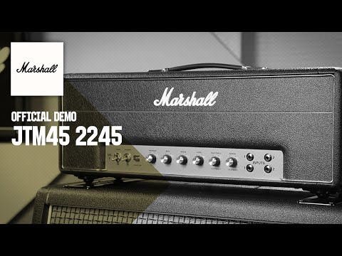 JTM45 2245 | Official Demo | Marshall