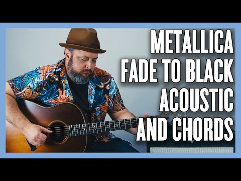 Fade to Black Metallica Acoustic Fingerpicking, Electric Power Chords Guitar Lesson + Tutorial