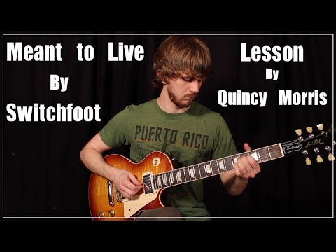 How to Play &quot;Meant to Live&quot; by Switchfoot