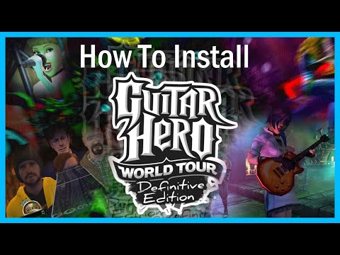 How to Install Guitar Hero World Tour: Definitive Edition MOD! (2023)