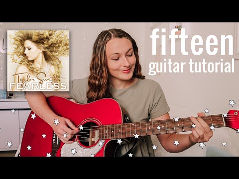 Taylor Swift Fifteen Guitar Tutorial (Fearless Taylor&#039;s Version) // Nena Shelby