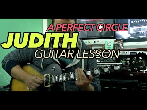 A Perfect Circle Judith Guitar Lesson