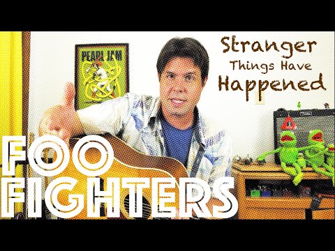 Guitar Lesson: How To Play Stranger Things Have Happened by Foo Fighters
