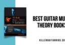 7 Best Guitar Music Theory Books (2023) Easy to Advanced!