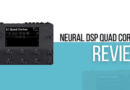 Neural DSP Quad Cortex Review (2022) Has This Pedal Made Analog Gear Obsolete?
